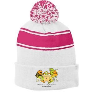 We Must Stop Eating Cried Toad As He Ate Another Frog Toad Stripe Pom Pom Beanie