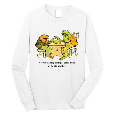 We Must Stop Eating Cried Toad As He Ate Another Frog Toad Long Sleeve Shirt