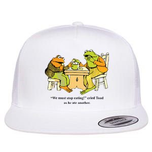 We Must Stop Eating Cried Toad As He Ate Another Frog Toad Flat Bill Trucker Hat