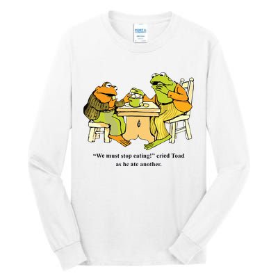 We Must Stop Eating Cried Toad As He Ate Another Frog Toad Tall Long Sleeve T-Shirt