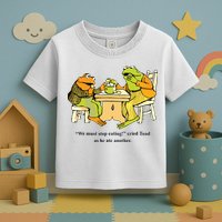 We Must Stop Eating Cried Toad As He Ate Another Frog Toad Toddler T-Shirt