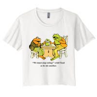 We Must Stop Eating Cried Toad As He Ate Another Frog Toad Women's Crop Top Tee