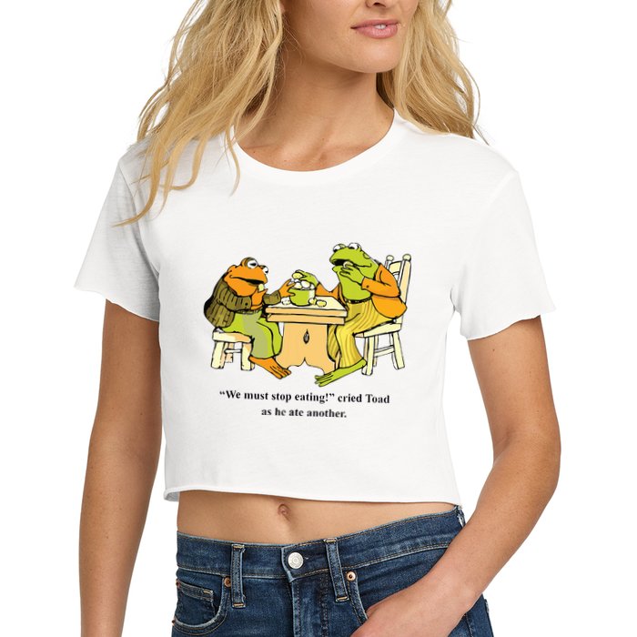 We Must Stop Eating Cried Toad As He Ate Another Frog Toad Women's Crop Top Tee