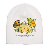We Must Stop Eating Cried Toad As He Ate Another Frog Toad Short Acrylic Beanie