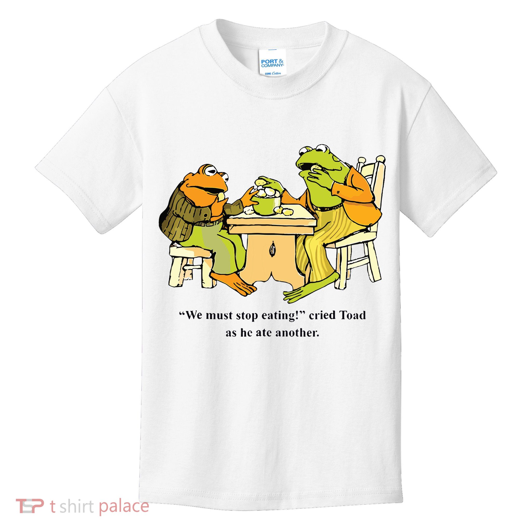 We Must Stop Eating Cried Toad As He Ate Another Frog Toad Kids T-Shirt