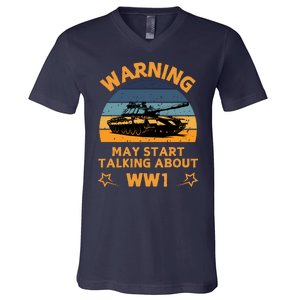 Warning May Start Talking About Ww1 V-Neck T-Shirt