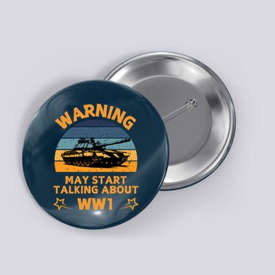 Warning May Start Talking About Ww1 Button