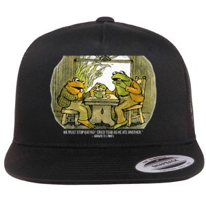 We Must Stop Eating Cried Toad As He Ate Another Frogs Flat Bill Trucker Hat