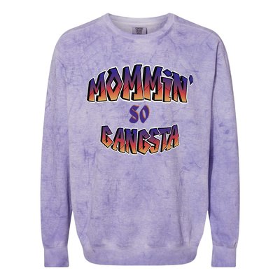 Women Mommin So Gangsta Colorblast Crewneck Sweatshirt