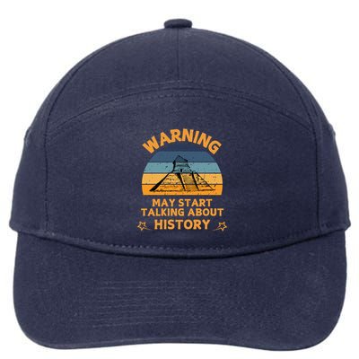 Warning May Start Talking About History 7-Panel Snapback Hat