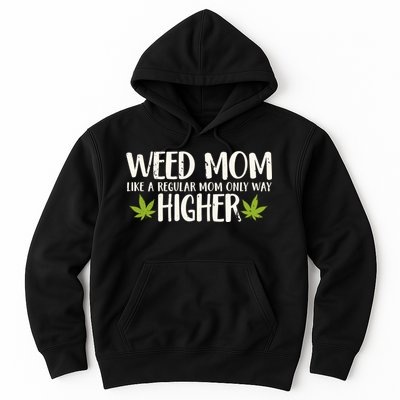 Weed Mom Stoner Girl Funny Marijuana Women Cannabis 420 Hoodie