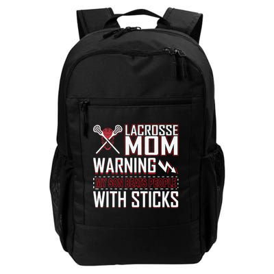 Warning My Son Beats People With Sticks Lacrosse Mom Backpack