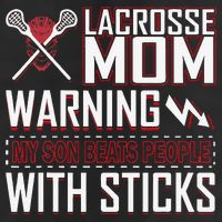 Warning My Son Beats People With Sticks Lacrosse Mom 11oz C Handle Ceramic Mug