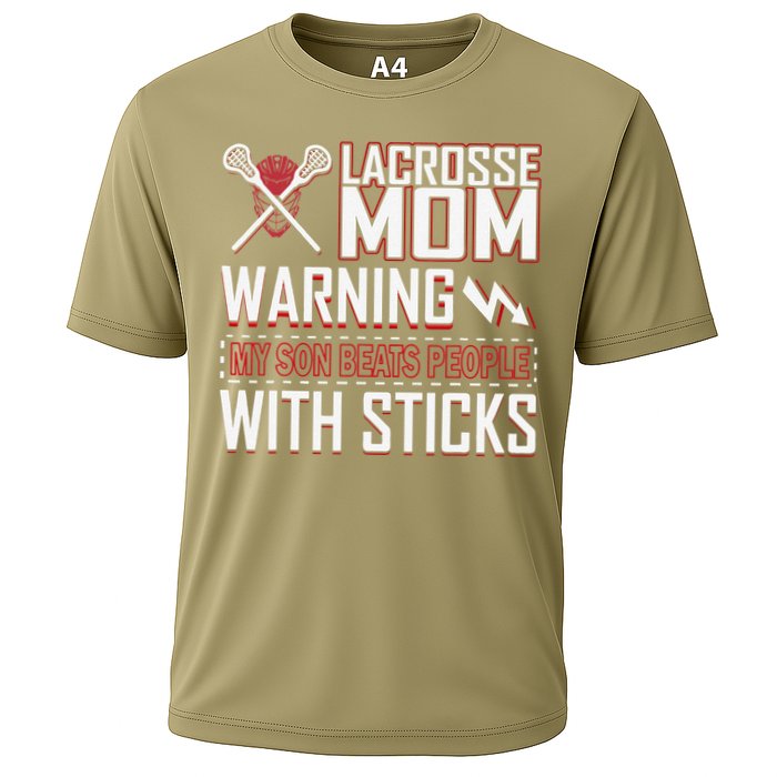 Warning My Son Beats People With Sticks Lacrosse Mom Cooling Performance Crew T-Shirt