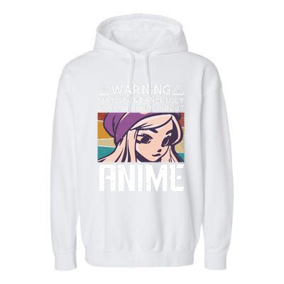 Warning May Spontaneously Talk About Anime Funny Anime Girl Anime Quotes Garment-Dyed Fleece Hoodie