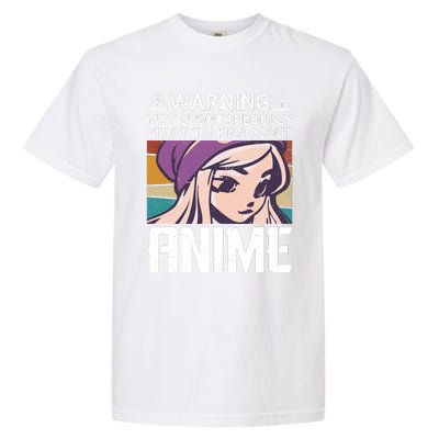 Warning May Spontaneously Talk About Anime Funny Anime Girl Anime Quotes Garment-Dyed Heavyweight T-Shirt