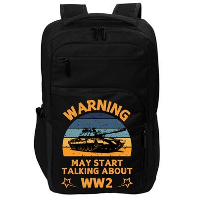Warning May Start Talking About Ww2 Impact Tech Backpack