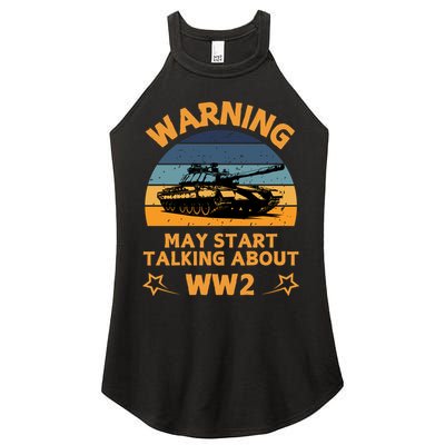 Warning May Start Talking About Ww2 Women's Perfect Tri Rocker Tank