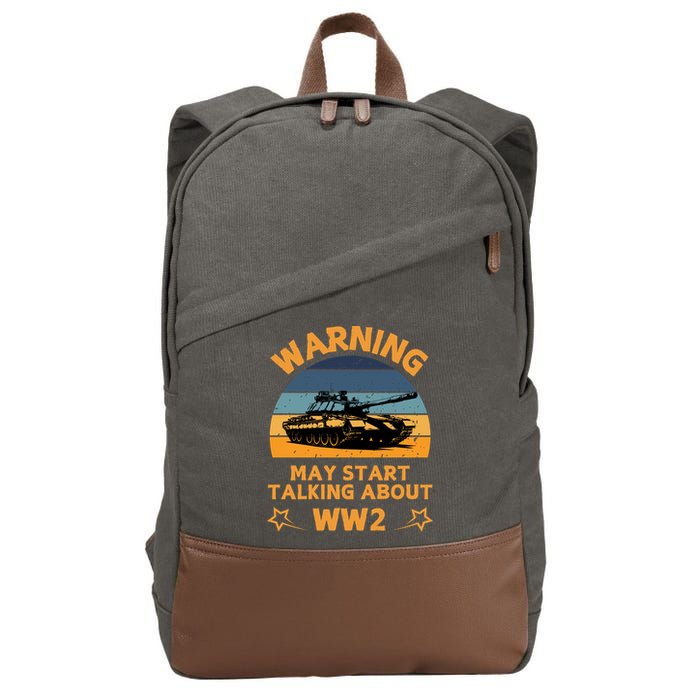 Warning May Start Talking About Ww2 Cotton Canvas Backpack