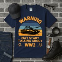 Warning May Start Talking About Ww2 Tall T-Shirt