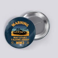 Warning May Start Talking About Ww2 Button