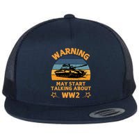 Warning May Start Talking About Ww2 Flat Bill Trucker Hat