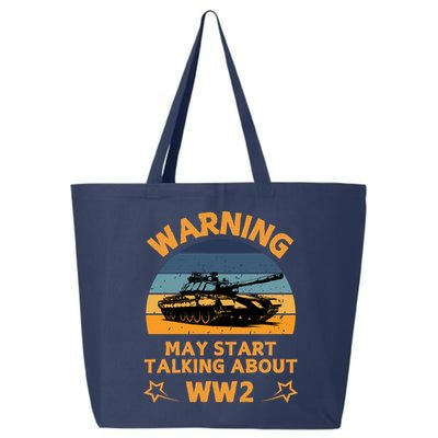 Warning May Start Talking About Ww2 25L Jumbo Tote