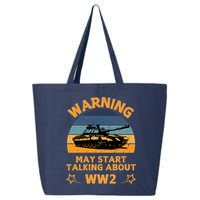 Warning May Start Talking About Ww2 25L Jumbo Tote