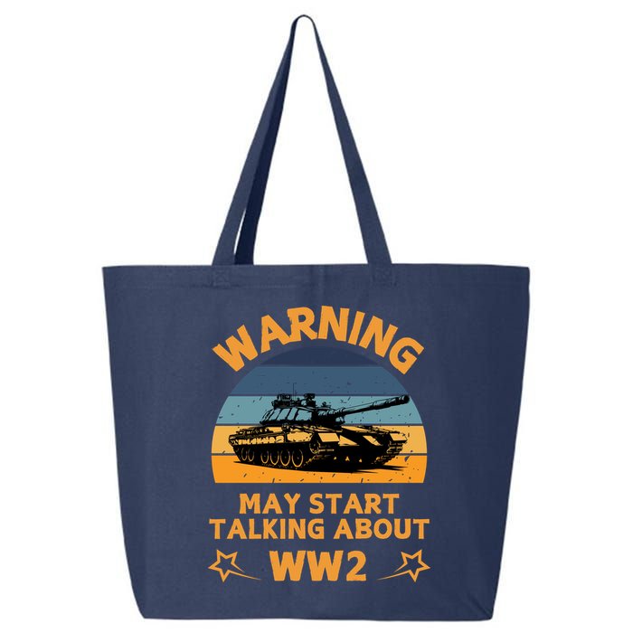 Warning May Start Talking About Ww2 25L Jumbo Tote