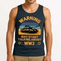 Warning May Start Talking About Ww2 Tank Top