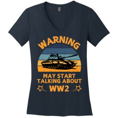Warning May Start Talking About Ww2 Women's V-Neck T-Shirt