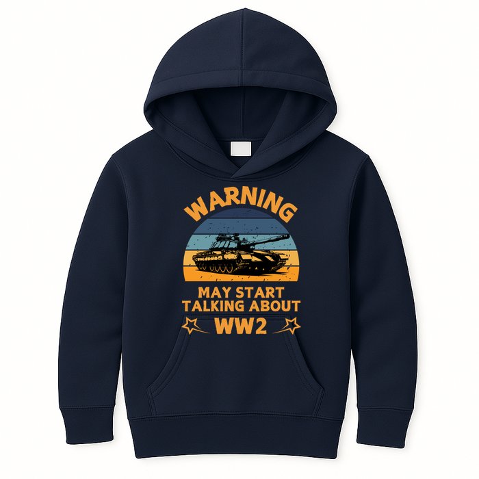 Warning May Start Talking About Ww2 Kids Hoodie