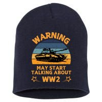 Warning May Start Talking About Ww2 Short Acrylic Beanie