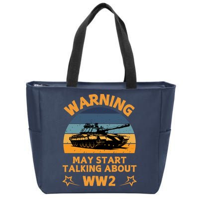 Warning May Start Talking About Ww2 Zip Tote Bag