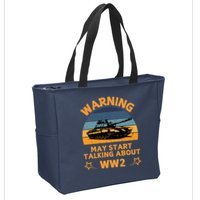 Warning May Start Talking About Ww2 Zip Tote Bag