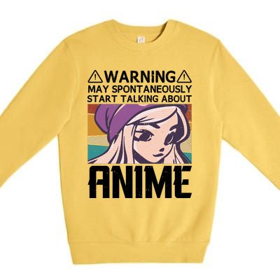 Warning May Spontaneously Talk About Anime Funny Anime Girl Anime Quotes Premium Crewneck Sweatshirt