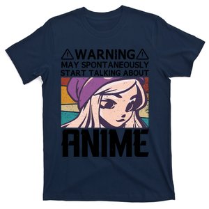 Warning May Spontaneously Talk About Anime Funny Anime Girl Anime Quotes T-Shirt