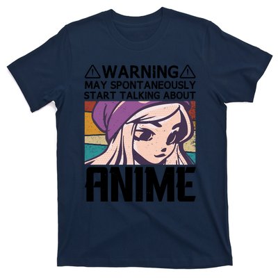 Warning May Spontaneously Talk About Anime Funny Anime Girl Anime Quotes T-Shirt