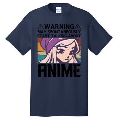 Warning May Spontaneously Talk About Anime Funny Anime Girl Anime Quotes Tall T-Shirt