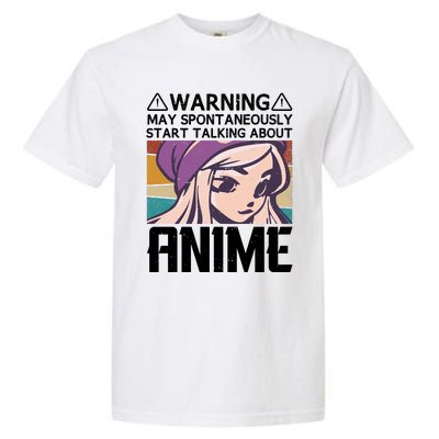 Warning May Spontaneously Talk About Anime Funny Anime Girl Anime Quotes Garment-Dyed Heavyweight T-Shirt