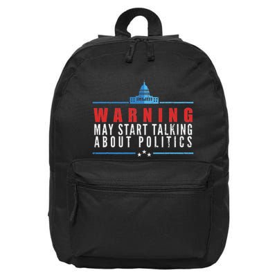 Warning May Start Talking About Politics 16 in Basic Backpack