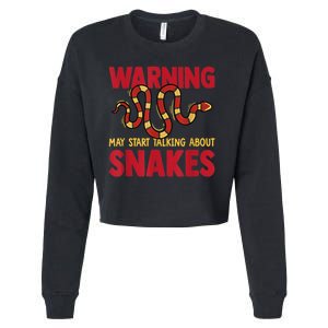 Warning May Start Talking About Snakes Reptile Serpent Cropped Pullover Crew