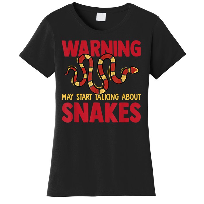 Warning May Start Talking About Snakes Reptile Serpent Women's T-Shirt