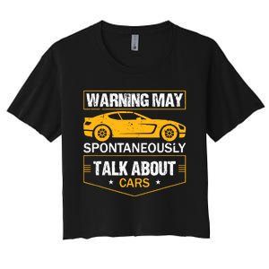 Warning May Spontaneously Start Talking About Cars Salesman Women's Crop Top Tee