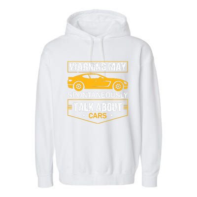 Warning May Spontaneously Start Talking About Cars Salesman Garment-Dyed Fleece Hoodie