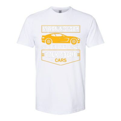 Warning May Spontaneously Start Talking About Cars Salesman Softstyle CVC T-Shirt