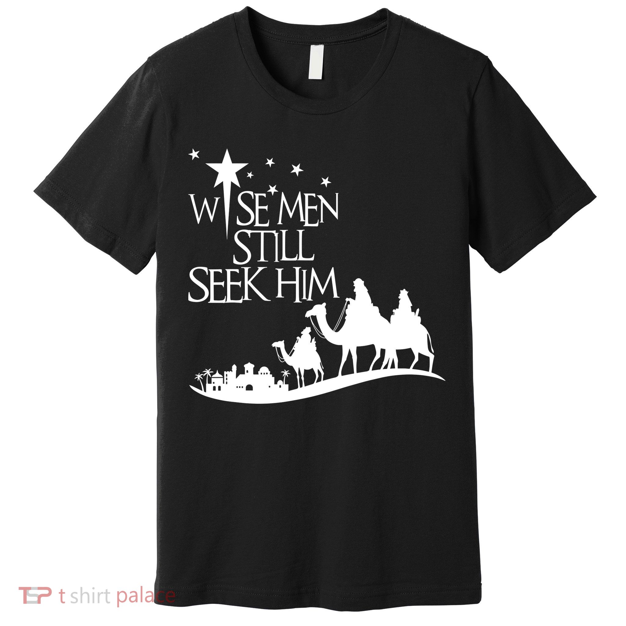 Wise Man Still Seek Him Christian Christmas Jesus Design Premium T-Shirt