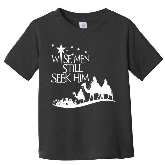 Wise Man Still Seek Him Christian Christmas Jesus Design Toddler T-Shirt