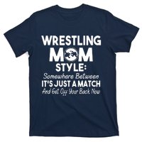 Wrestling Mom Style Funny Gift For Mom T-Shirt