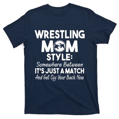 Wrestling Mom Style Funny Gift For Mom T-Shirt